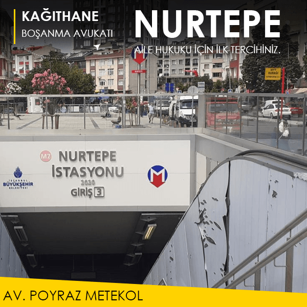 Nurtepe’de boşanmada kritik hakları kaçırmayın.