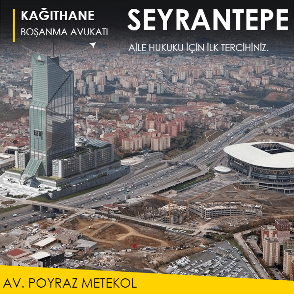Seyrantepe’de boşanmada süreci doğru planlayın.